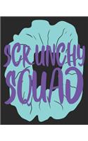 Scrunchy Squad
