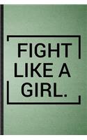 Fight Like A Girl