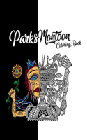 Parks Montoon Coloring Book