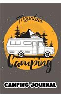 Mountain Camping: : Camping Journal RV Trailer Travel Log Camping Journal For Kids RV Journal with Prompts for Writing Insert Photo 6" x 9"