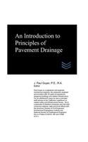 Introduction to Principles of Pavement Drainage