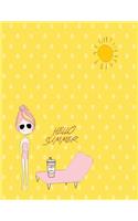 Hello summer: Hello summer on yellow cover and Lined pages, Extra large (8.5 x 11) inches, 110 pages, White paper(4 Hello Summeron Yellow Notebook)