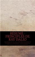 Résumé - Principles de Ray Dalio