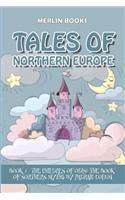 Tales of Northern Europe