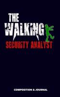 The Walking Security Analyst