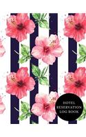 Hotel Reservation Log Book: Hotel Reservations Organizer- Guest House Booking Record Registry -Room Reservations Log Book -B&B Guest Notebook Template- Beach Guest Management S