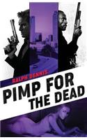 Pimp for the Dead