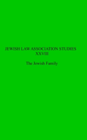 Jewish Law Association Studies XXVIII