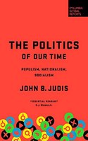 Politics of Our Time