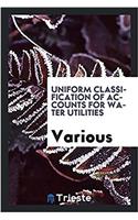 Uniform classification of accounts for water utilities
