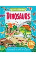 My First Sticker Book Dinosaurs: Sticker Book Fun for Little Ones!: Sticker Book Fun for Little Ones!