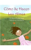 Cómo Se Hacen Las Almas