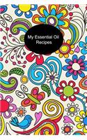 My Essential Oil Recipes: Beautiful Boho Floral Record Your Favorite Essential Oil Recipes Aromatherapy & Diffuser, Natural Medicine Essential Oil Blends