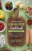 The Definitive Lean and Green Cookbook (2021 Edition)