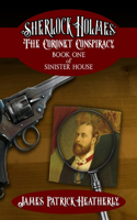 Sherlock Holmes: The Coronet Conspiracy(1 The Sinister House)