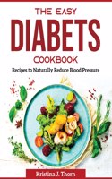 The Easy Diabetes Cookbook