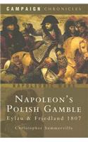 Napoleon's Polish Gamble