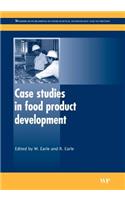 Case Studies in Food Product Development