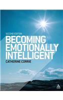 Becoming Emotionally Intelligent 2nd Edition