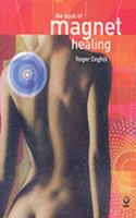 The Book of Magnet Healing