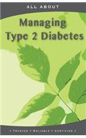 All About Managing Type 2 Diabetes
