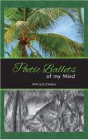 Poetic Ballets of My Mind