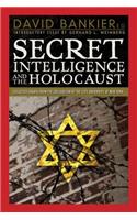 Secret Intelligence and the Holocaust: Collected Essays from the Colloquium at the City University of New York Graduate Center