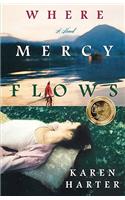 Where Mercy Flows