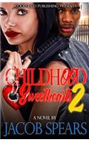 Childhood Sweethearts 2