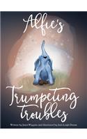 Alfie's Trumpeting Troubles