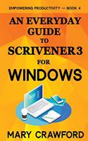 Everyday Guide to Scrivener 3 For Windows