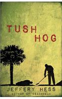 Tushhog
