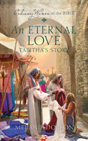 Eternal Love: Tabitha's Story