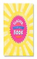 Teacher, I Made a Book for You