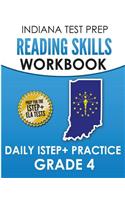 Indiana Test Prep Reading Skills Workbook Daily Istep+ Practice Grade 4: Preparation for the Istep+ English/Language Arts Tests