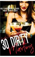 30 Dirty Martinis