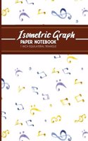 Isometric Graph Paper Notebook: (Isometric Graph Paper Notebooks: 1 Inch Equilateral Triangle)