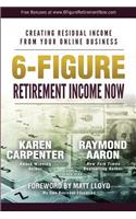 6-Figure Retirement Income Now