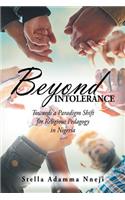 Beyond Intolerance: Towards a Paradigm Shift for Religious Pedagogy in Nigeria