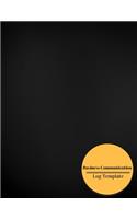 Business Communication Log Template: Manager communication Log Book Paperback - February 26, 2018