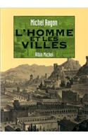 Homme Et Les Villes (L')