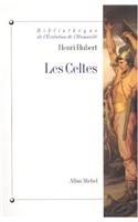 Celtes (Les): (37 Bibliotheque de "L'evolution de L'Humanite, ")