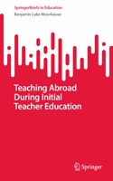 Teaching Abroad During Initial Teacher Education