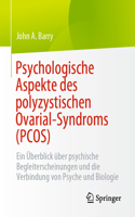 Psychologische Aspekte Des Polyzystischen Ovarial-Syndroms (Pcos)