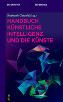 Handbuch Künstliche Intelligenz und die Künste