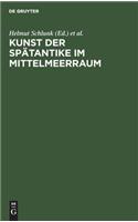 Kunst der Spätantike im Mittelmeerraum