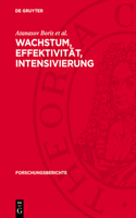 Wachstum, Effektivität, Intensivierung: (Konferenzmaterial)(15 Forschungsberichte)