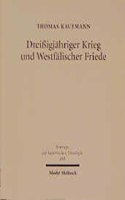 Dreissigjahriger Krieg Und Westfalischer Friede