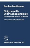 Biokybernetik Und Psychopathologie