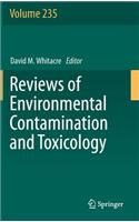 Reviews of Environmental Contamination and Toxicology Volume 235
